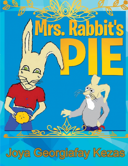 Mrs. Rabbit’s Pie