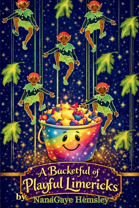 A BUCKETFUL OF PLAYFUL LIMERICKS