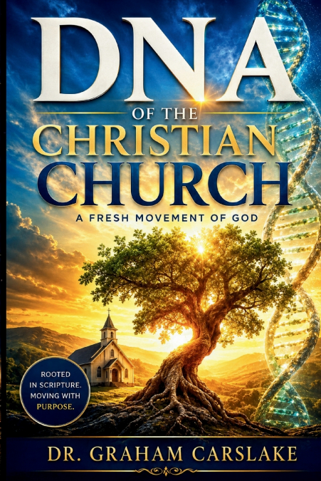 DNA OF THE CHRISTIAN CHURCH