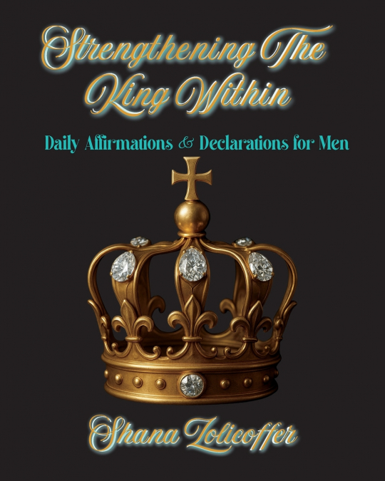 Strengthening The King Within