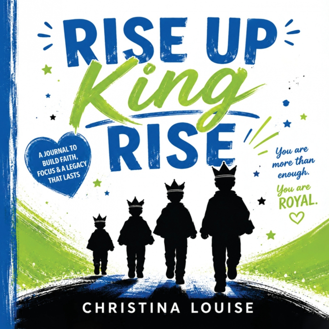 Rise Up, King Rise