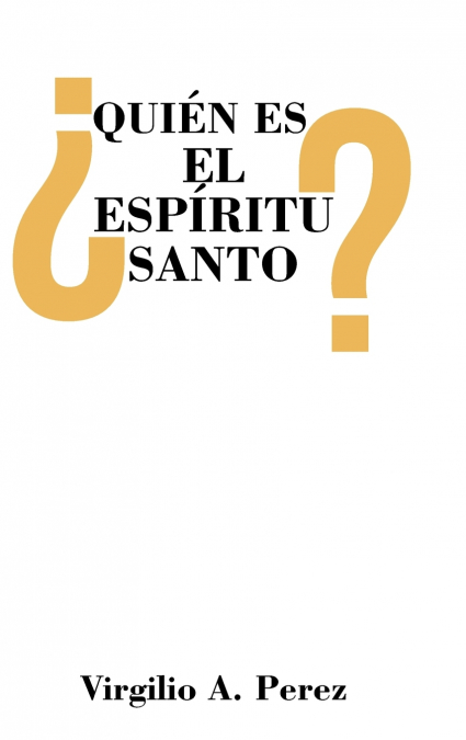 ¿Quién es el Espíritu Santo?