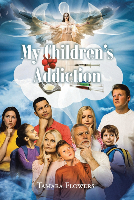 My Children’s Addiction