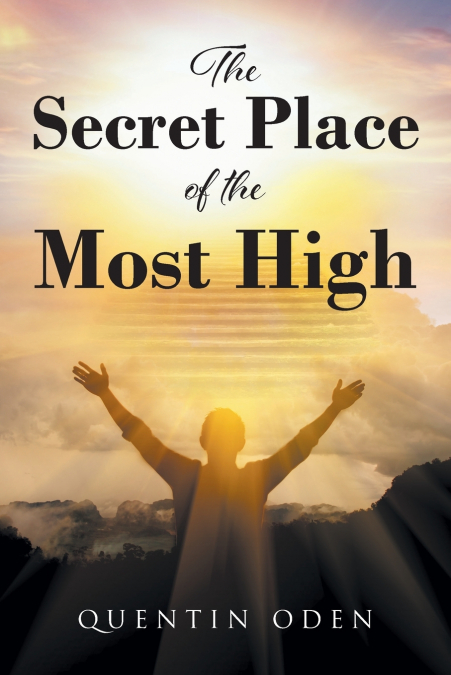 The Secret Place of the Most High