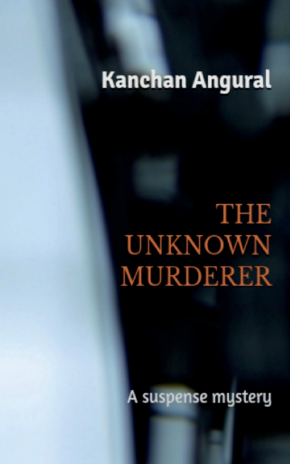 THE UNKNOWN MURDERER