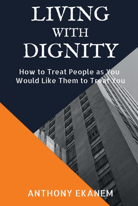 Living With Dignity