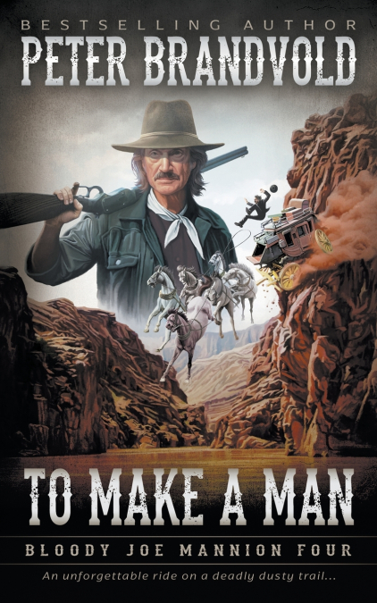 To Make A Man