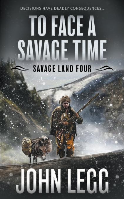 To Face a Savage Time