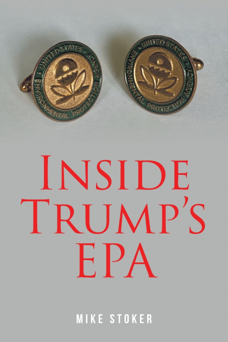 Inside Trump’s EPA