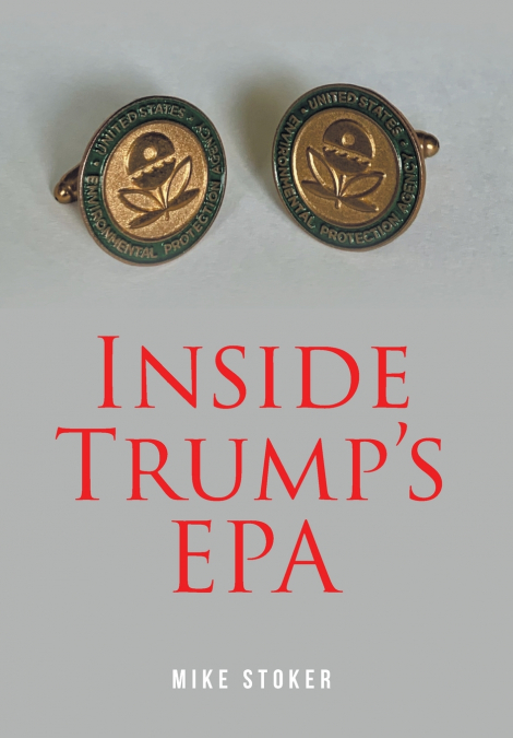 Inside Trump’s EPA