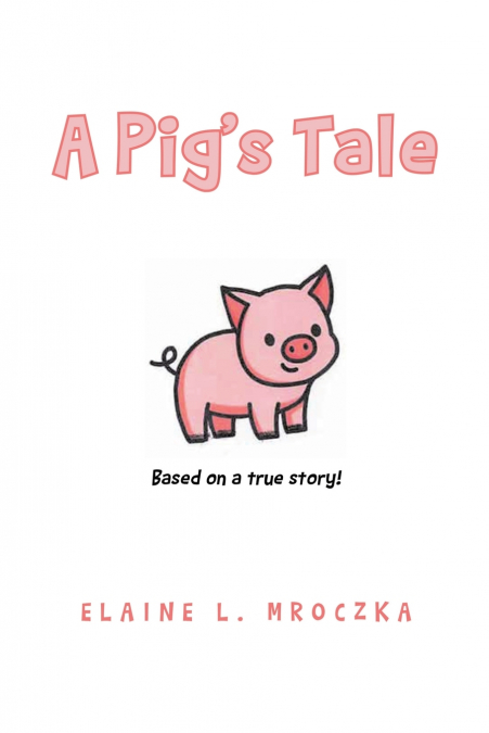 A Pig’s Tale