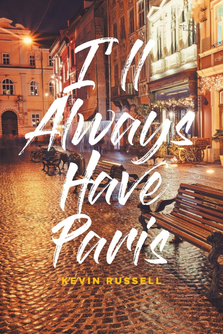 I’ll Always Have Paris