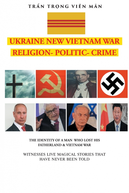 THE IDENTITY OF A MAN WHO LOST HIS FATHERLAND and VIETNAM WAR