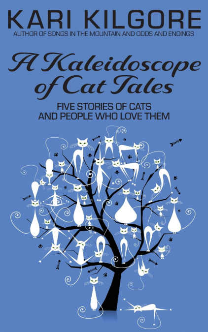 A Kaleidoscope of Cat Tales