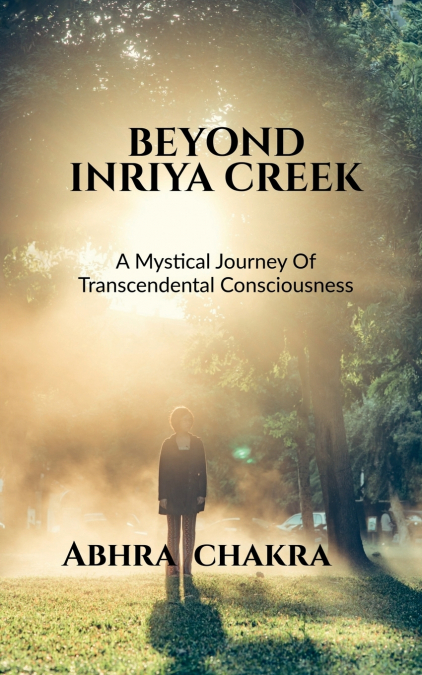 BEYOND INRIYA CREEK