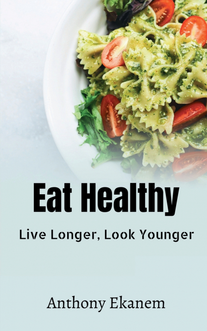 Eat Healthy
