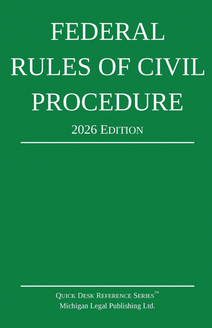 Federal Rules of Civil Procedure; 2026 Edition