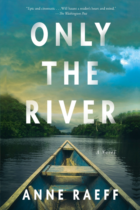 Only the River