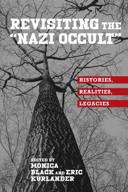 Revisiting the 'Nazi Occult'