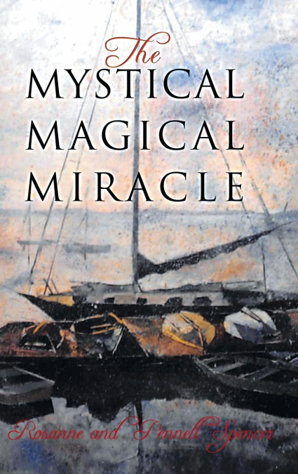The Mystical Magical Miracle