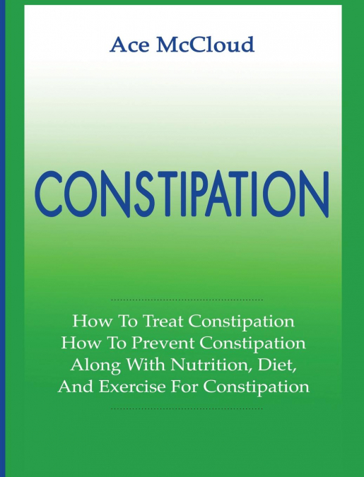 Constipation