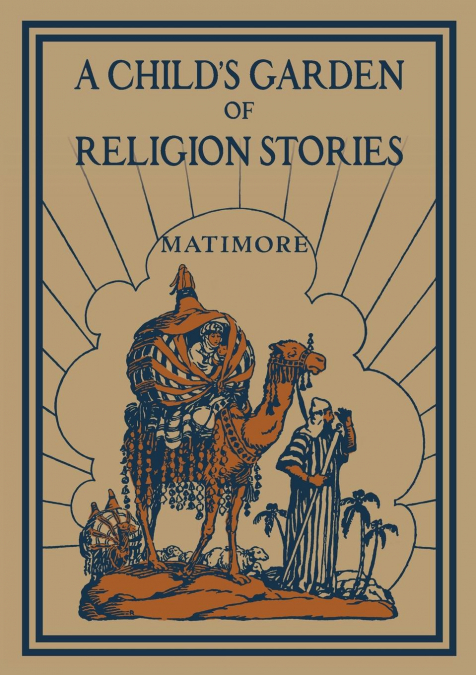 A Child’s Garden of Religion Stories