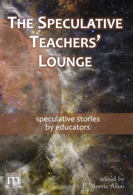 The Speculative Teachers’ Lounge