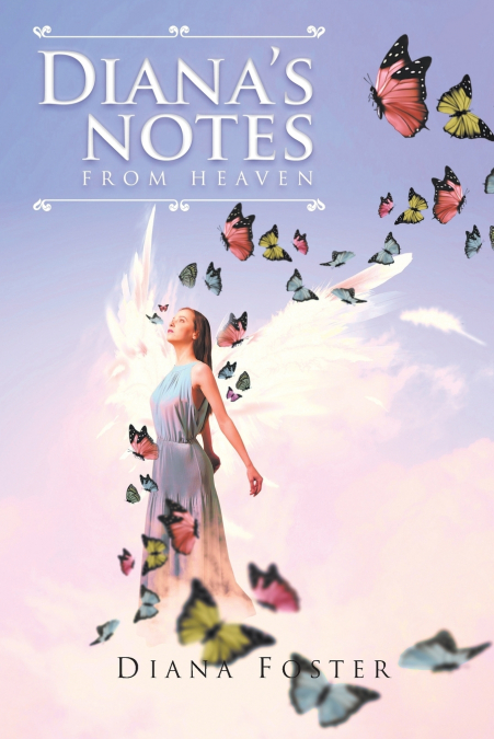 Diana’s Notes From Heaven