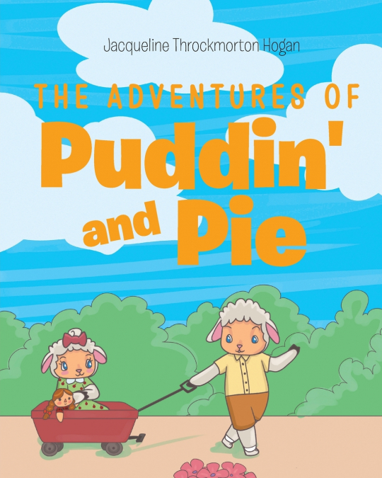 The Adventures of Puddin’ and Pie