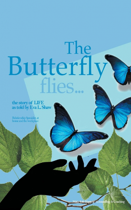The Butterfly Flies