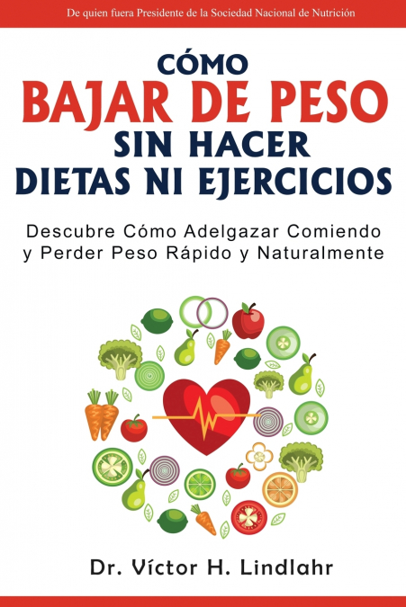 Cómo Bajar de Peso Sin Hacer Dietas ni Ejercicios