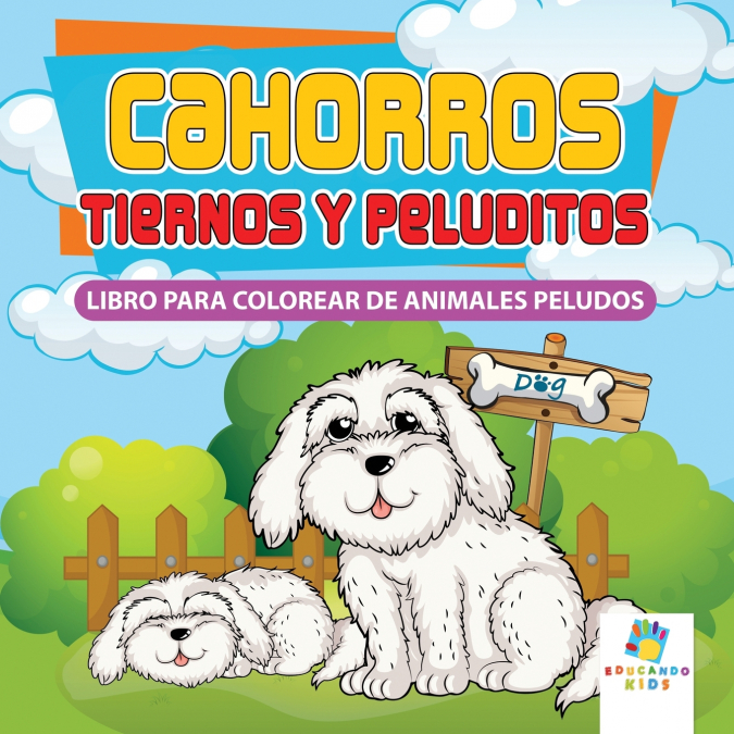 Cachorros Tiernos y Peluditos