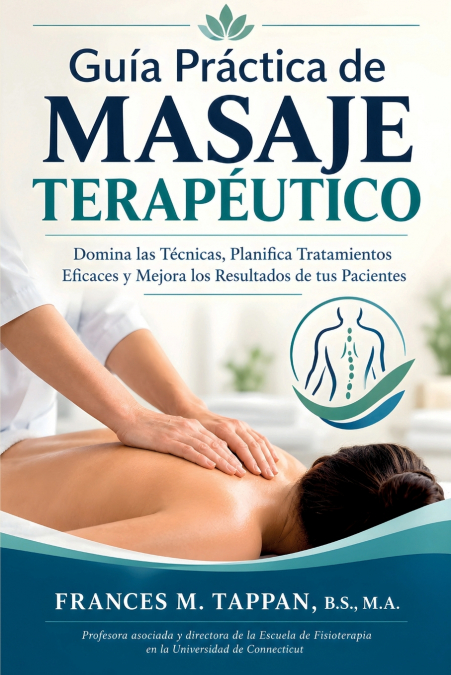 Guía Práctica de Masaje Terapéutico