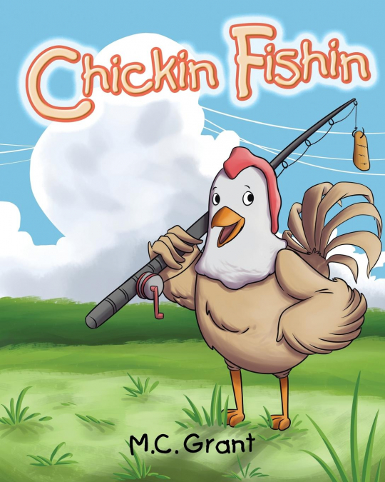 Chickin Fishin