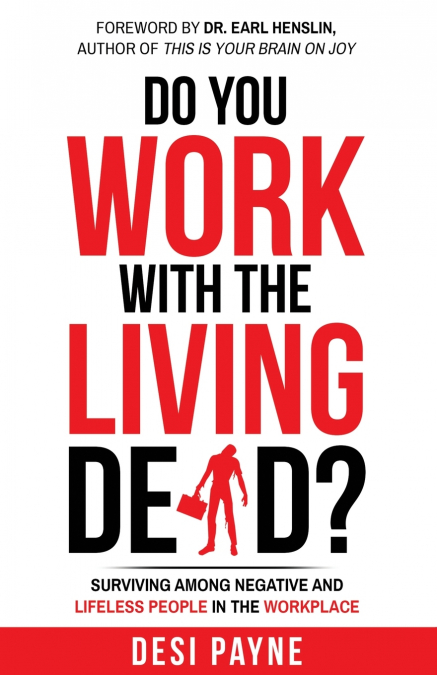 Do You Work with the Living Dead?