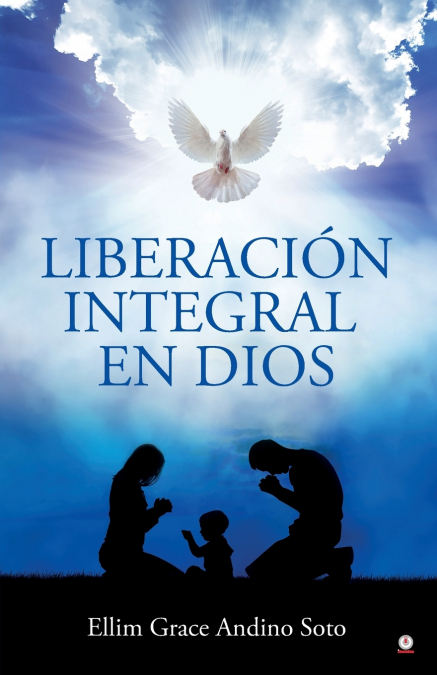 Liberación integral en Dios