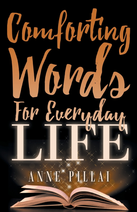 Comforting Words For Everyday Life
