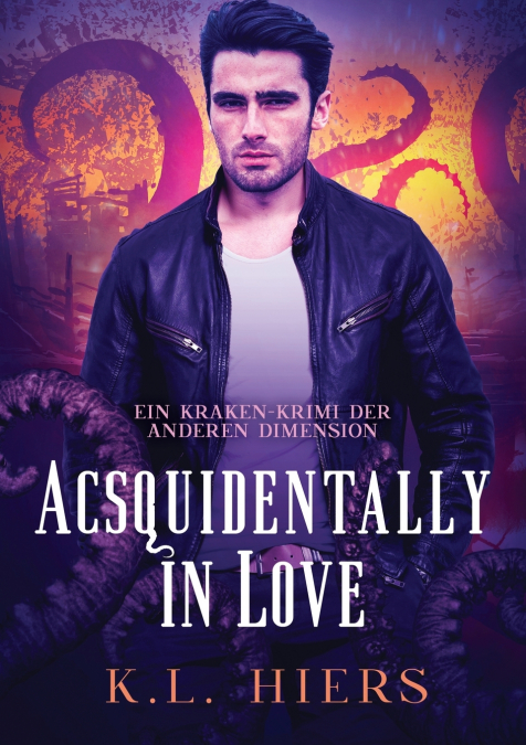 Acsquidentally in Love (Deutsch)