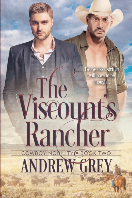 The Viscount’s Rancher