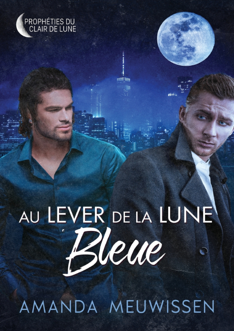 Au lever de la lune bleue