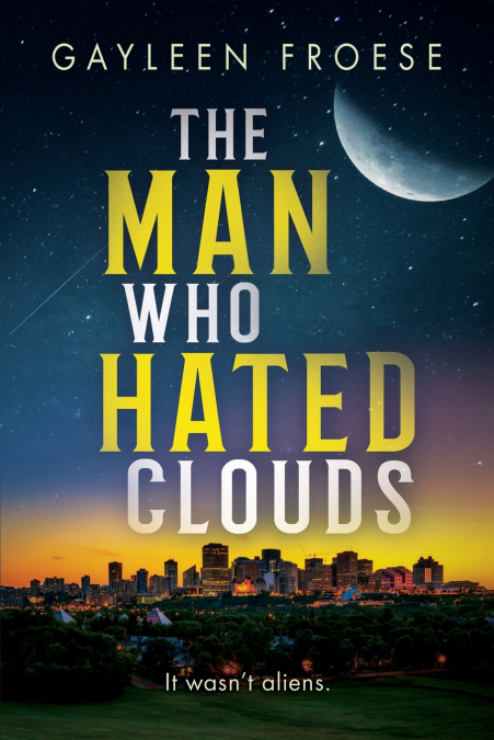 The Man Who Hated Clouds
