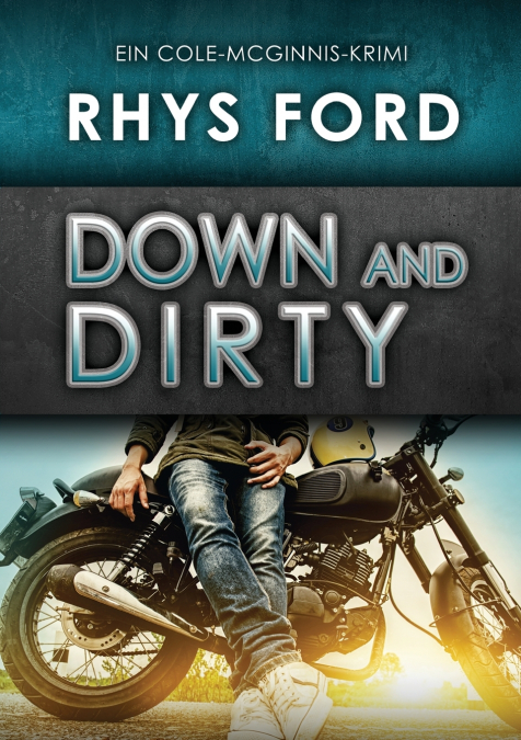 Down and Dirty (Deutsch)