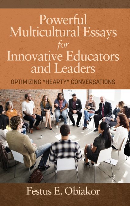 Powerful Multicultural Essays For Innovative Educators and Leaders