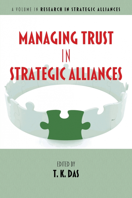 Managing Trust in Strategic Alliances
