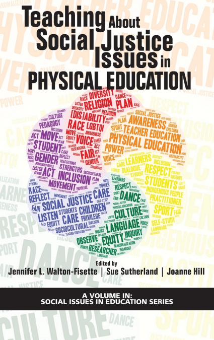 Teaching About Social Justice Issues in Physical Education (hc)