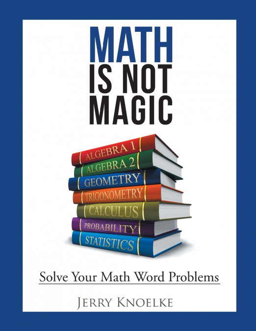 MATH IS NOT MAGIC