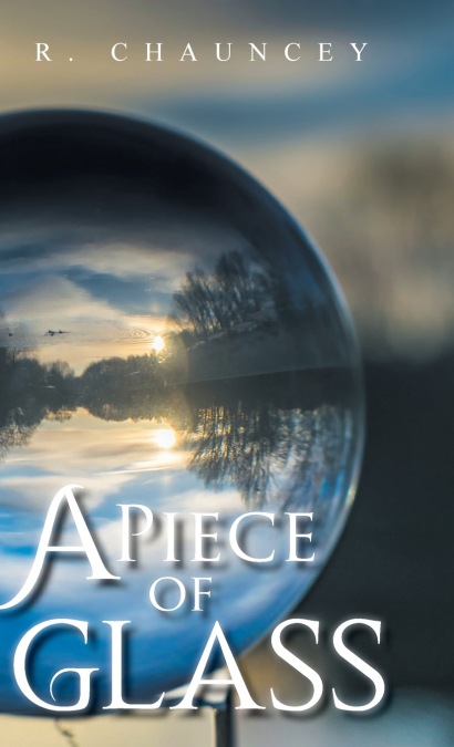 A Piece of Glass
