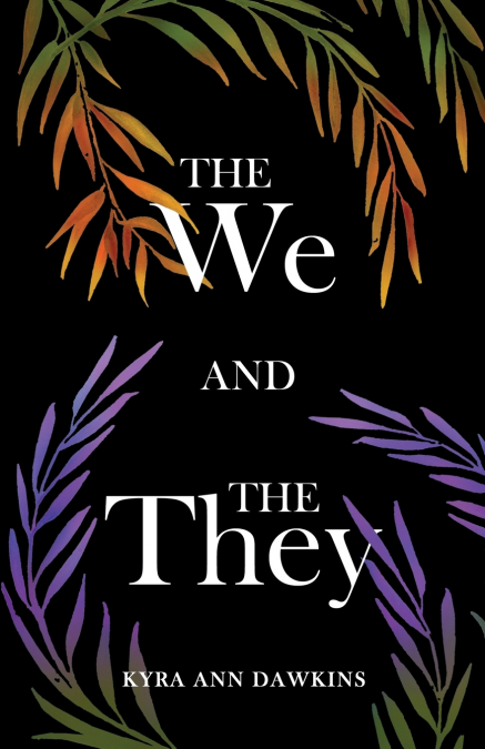 The We and the They