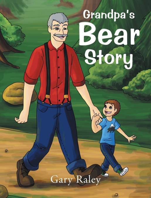 Grandpa’s Bear Story