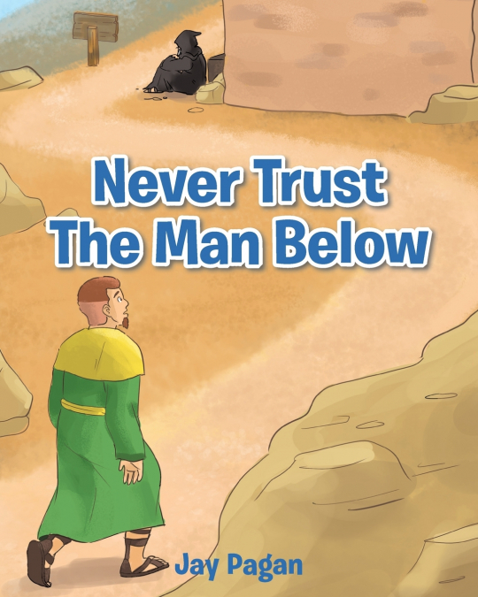 Never Trust The Man Below